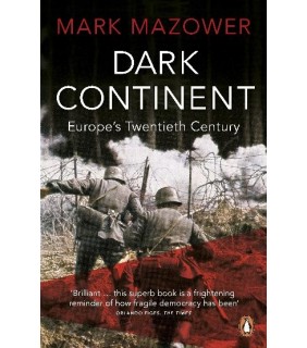 Penguin Dark Continent: Europe's Twentieth Century