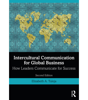 Routledge Intercultural Communication for Global Business 2E