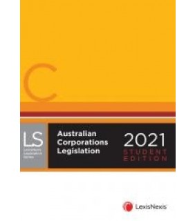 Lexis Nexis Australia Australian Corporation Legislation 2021 - student edition