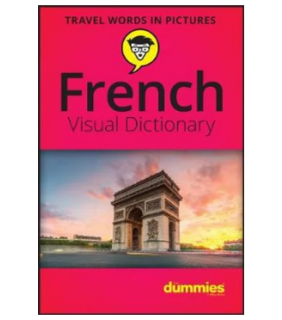 For Dummies French Visual Dictionary For Dummies