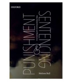Punishment and Sentencing: Risk, Rehabilitation and Re - EBOOK