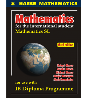 Haese Mathematics Mathematics Sl Exam Prep & Practice 3ed