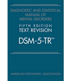 American Psychological Association Diagnostic and Statistical Manual of Mental Disorders 5/e TR