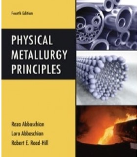 Cengage Learning ebook Physical Metallurgy Principles