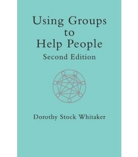 Routledge Using Groups to Help People