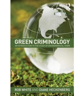 Routledge ebook Green Criminology: An Introduction to the Study of Env
