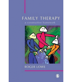 Sage Publications Ltd Family Therapy: A Constructive Framework