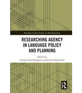 Researching Agency in Language Policy and Planning - EBOOK