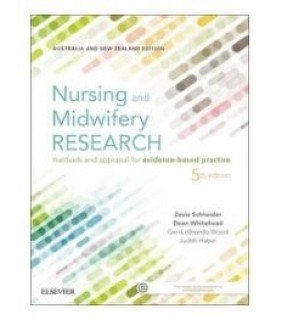 Nursing and Midwifery Research 5E: Methods and Apprais - EBOOK