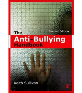 Sage Publications Ltd Anti-Bullying Handbook 2E