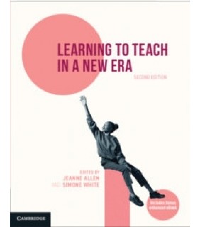 Cambridge University Press Learning to Teach in a New Era