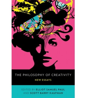 Oxford University Press USA ebook The Philosophy of Creativity New Essays