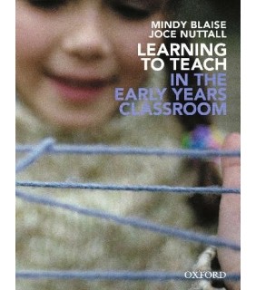 Learning to Teach in the Early Years Classroom