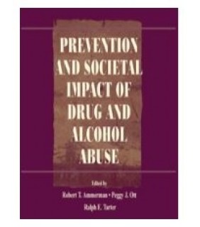 Psychology Press ebook Prevention and Societal Impact of Drug and Alcohol Abu