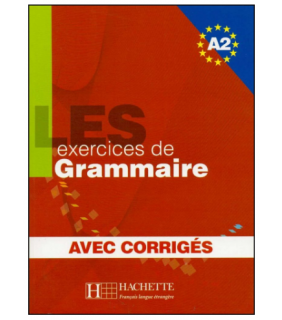 Hachette 500 Exercices de grammaire A2 avec corriges