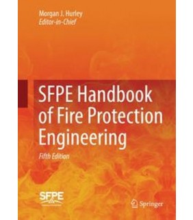 SFPE Handbook of Fire Protection Engineering - EBOOK