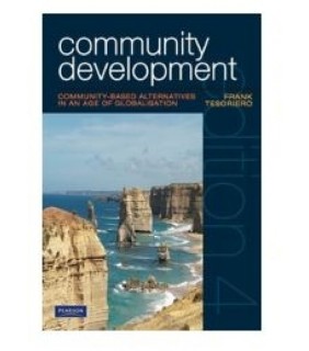 Pearson Australia ebook Community Development: Community-based alternatives in