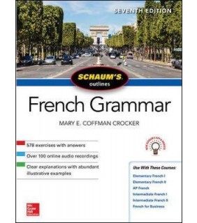 McGraw-Hill Education Schaum's Outline Of French Grammar 7E