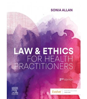 Elsevier ebook Law and Ethics for Health Practitioners 2E