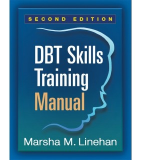 THE GUILFORD PRESS DBT Skills Training Manual 2/e
