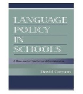 180 DAY RENTAL Language Policy in Schools: A Resource - EBOOK