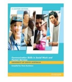 Pearson Australia ebook Communication Skills in Social Work (Custom Edition eB