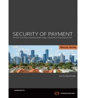 Lawbook Co., AUSTRALIA ebook Security of Payments in the Australian Building & Cons