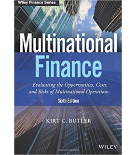 Multinational Finance: Evaluating Opportunities, Costs, and Risks of Operations