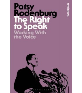 Bloomsbury ebook The Right to Speak 2E: Working with the Voice