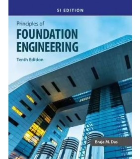 Cengage Learning Principles of Foundation Engineering, SI