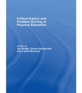 Routledge ebook Critical Inquiry and Problem Solving in Physical Educa