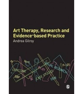 Art Therapy, Research and Evidence-Based Practice - EBOOK