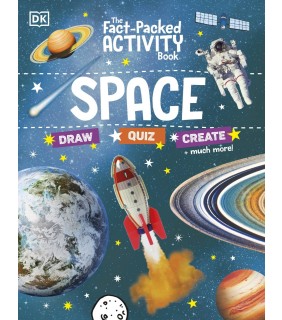 Dorling Kindersley The Fact-Packed Activity Book: Space With More Than 50 Activ