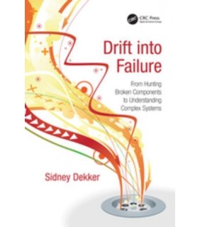 Drift into Failure: From Hunting Broken Components to - EBOOK