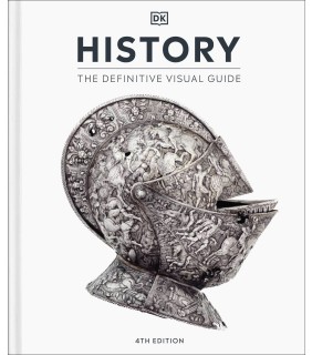 Dorling Kindersley History: The Definitive Visual Guide