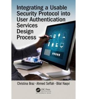 Integrating a Usable Security Protocol into User Authe - EBOOK