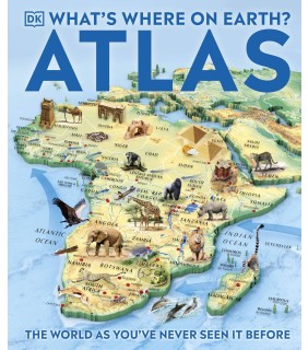 Dorling Kindersley What's Where on Earth? Atlas: The World as You've Never Seen