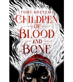 Macmillan Children's Books Children of Blood and Bone