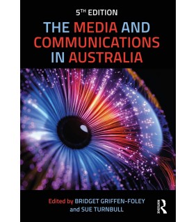 Routledge The Media and Communications in Australia 5E