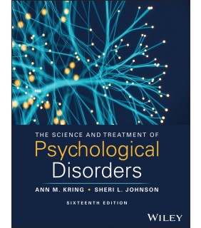 John Wiley & Sons The Science and Treatment of Psychological Disorders 16E