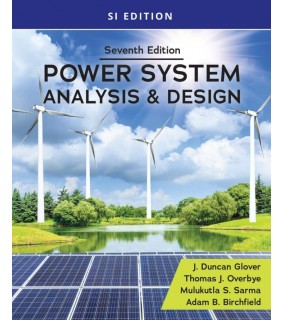 Cengage Learning Power System Analysis and Design, SI Edition 7E