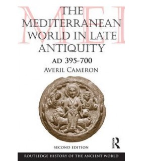 The Mediterranean World in Late Antiquity - EBOOK