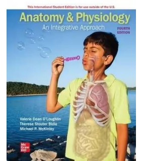 Mhe Us ANATOMY and PHYSIOLOGY: AN INTEGRATIVE APPROACH