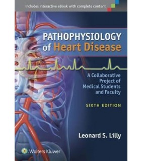 Pathophysiology of Heart Disease: A Collaborative Proj - EBOOK