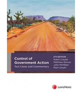 SPECIAL ORDER - LexisNexis Australia Control of Government Action Text, Cases and Commentary, 6th