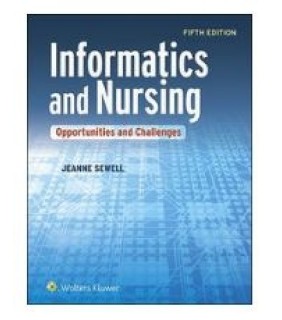 Wolters Kluwer Health ebook Informatics and Nursing: Opportunities and Challenges