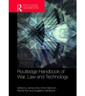 Routledge ebook Routledge Handbook of War, Law and Technology
