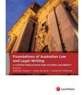 LexisNexis Australia Foundations of Australian Law and Legal Writing: A Custom Pu