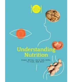 Cengage Learning Understanding Nutrition 5E