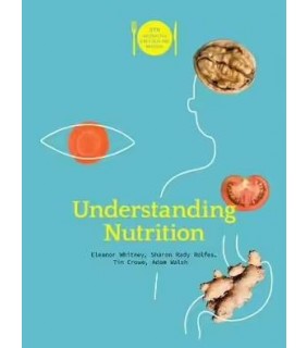 SPECIAL ORDER - Cengage Learning Understanding Nutrition 5E